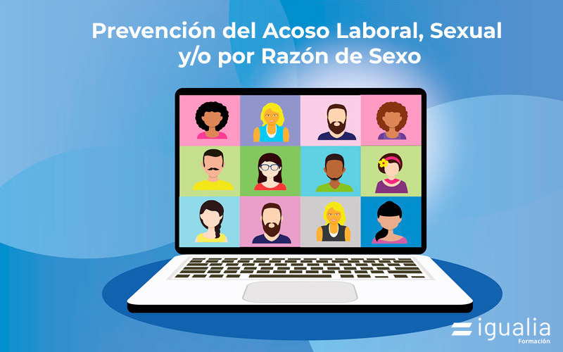 Prevención del Acoso Laboral, Sexual y/o por Razón de Sexo