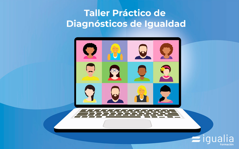Taller Práctico de Diagnósticos de Igualdad