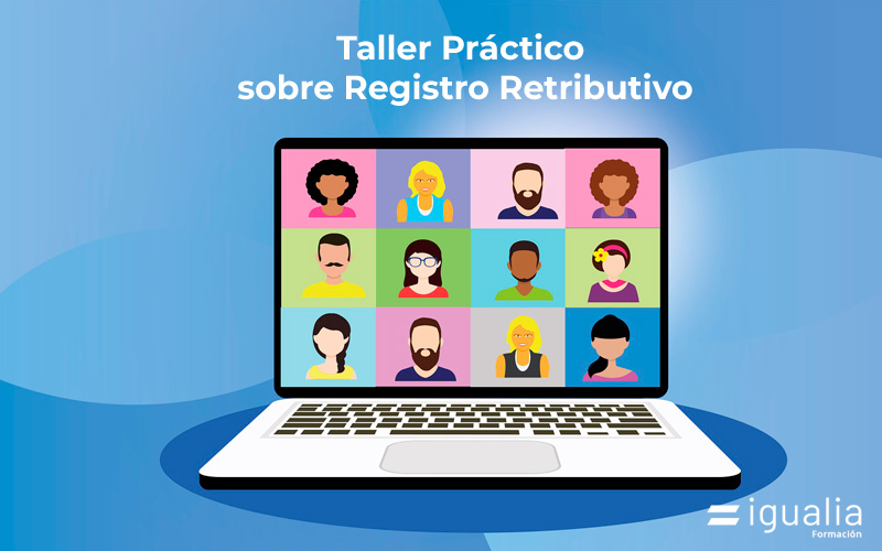 Taller Práctico sobre Registro Retributivo