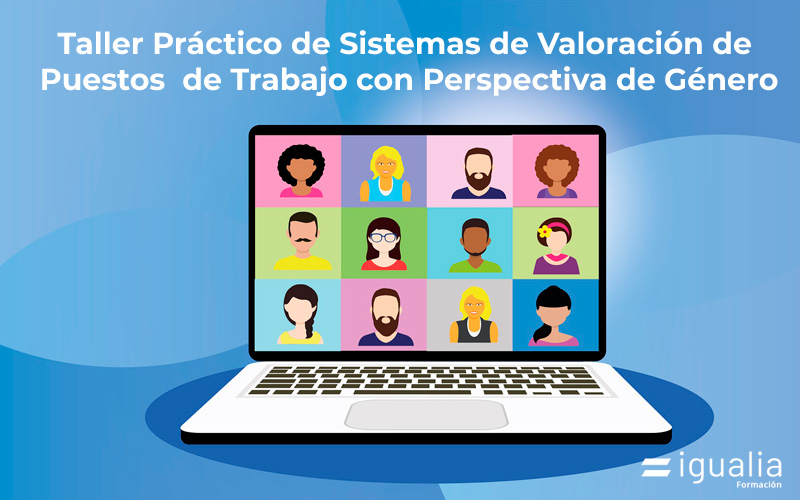Taller Práctico de Sistemas de Valoración de Puestos de Trabajo con Perspectiva de Género